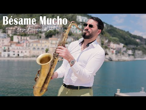 BÉSAME MUCHO - Consuelo Velázquez [Sax Version]