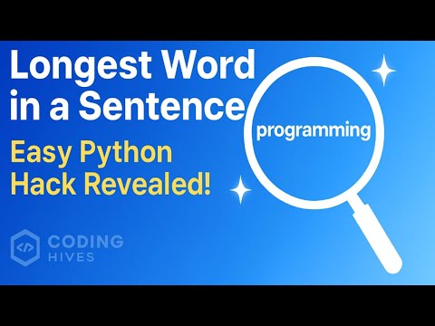 Find Longest Word In Sentence Using Python Coding Python Programming