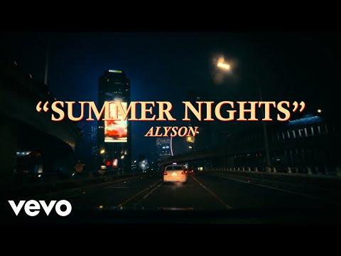 ALYSON - Summer Nights (Official Music Video)