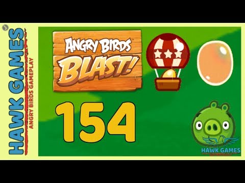 Angry Birds Blast 💥 Level 154 - 3 Stars Walkthrough, No Boosters