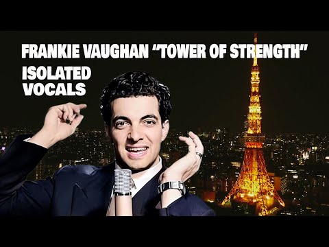 FRANKIE VAUGHAN  "TOWER OF STRENGTH" WITH  ISOLATED VOCALSmp4