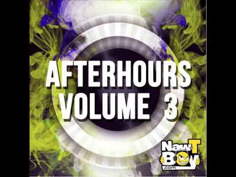 DJ NaWTBoy Afterhours Volume 3