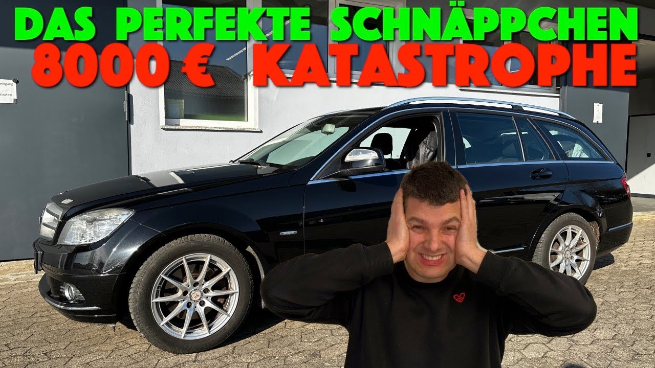 8000€ used car becomes a bottomless pit. Mercedes C Class with expensive defects