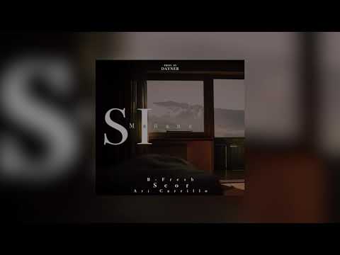 B. Fresh X Ari Carrillo X Seor - Si Mañana.