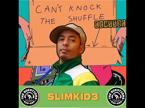 Slimkid3 Shares Stories Behind Pharcyde and Solo Songs (Can't Knock the Shuffle)