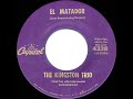 1960 HITS ARCHIVE: El Matador - Kingston Trio