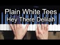 How To Play Hey There Delilah Plain White T's ...