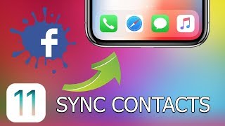 How to Sync Facebook Contacts with iPhone and iPad with iOS 11