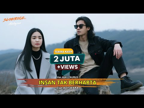 INSAN TAK BERHARTA - Lagu Slow Rock Sedih Ballad Malaysia II AJAY TAURUS ( COVER ADISWARA)