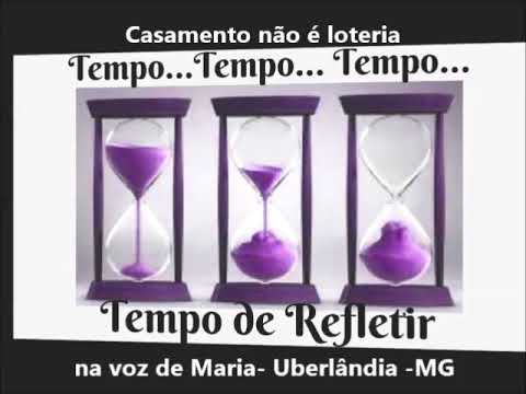 Tempo de Refletir   Casamento não é loteria