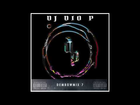 DJ Dio P - Dembow Mix 7 - 2021