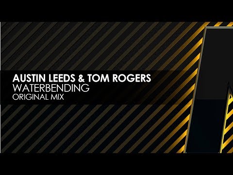 Austin Leeds & Tom Rogers - Waterbending