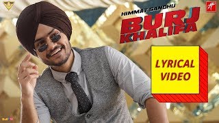 Himmat Sandhu - Burj Khalifa (Lyrical Video)  Late