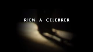 Rien A Célébrer