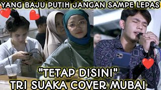 Download lagu TETAP DISINI TRISUAKA (COVER MUBAI) LAGU POP HITS INDONESIA 2022 mp3
