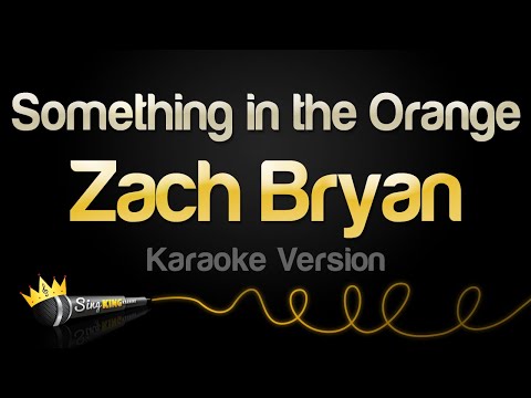 Zach Bryan - Something in the Orange (Karaoke Version)