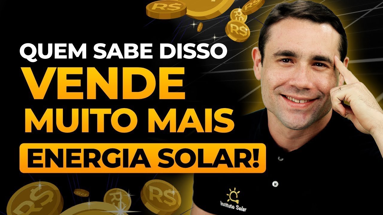 3 Coisas INDISPENSÁVEIS que Todo Vendedor Fotovoltaico Deve Saber para Vender Mais!
