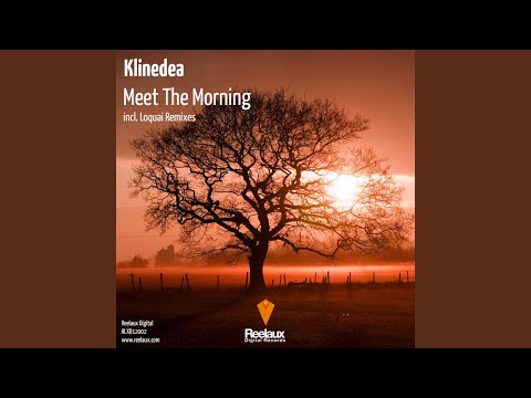 Meet The Morning (Loquai vocal mix)