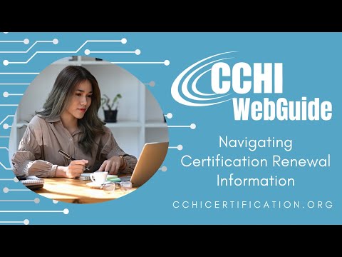 CCHI WebGuide: Navigating Certification Renewal Information