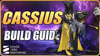 Best Cassius Build Guide Breakdown - Chaos Zero Nightmare