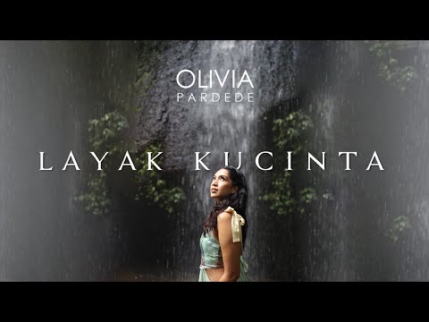 OLIVIA PARDEDE - LAYAK KUCINTA (OFFICIAL MUSIC VIDEO)