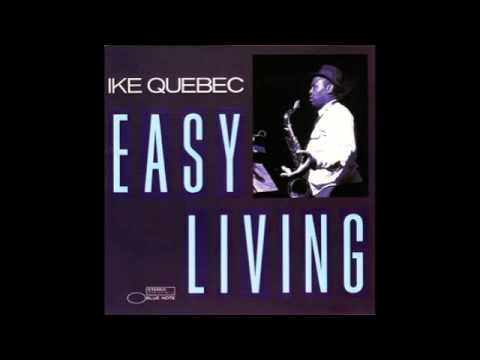 Ike Quebec - I've Got A Crush On You (Blue Note Records 1962)