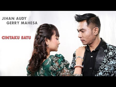 Jihan Audy Feat Gerry Mahesa  -  Cintaku Satu  ( Official Music Video )
