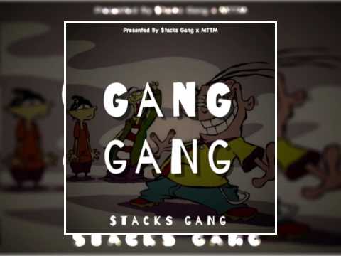 $tacks Gang - Gang Gang