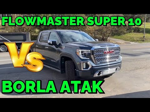 GMC Sierra 6.2L V8 DENALI/AT4: BORLA ATAK Vs FLOWMASTER SUPER 10!