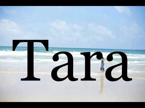 How To Pronounce Tara🌈🌈🌈🌈🌈🌈Pronunciation Of Tara