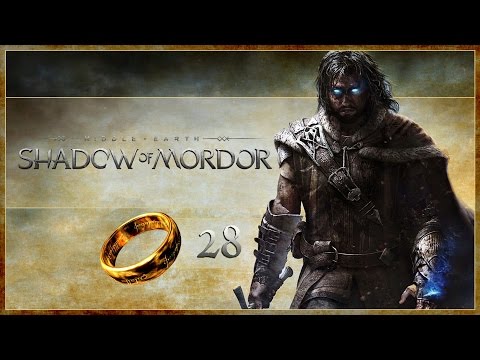 Let's Play Middle Earth: Shadow of Mordor - Ep.28 - Promoting Bodyguards!