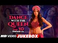 Dance With The Queen Top 10 Dance Hits Video Jukebox Nora Fatehi Video Songs Collection