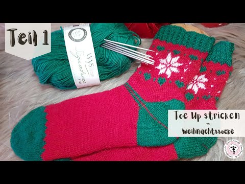 Socke Toe Up stricken / Vorfreude Freitag Weihnachtssocke / Teil 1