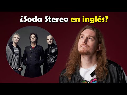 ¿Cómo sonaría SODA STEREO - DE MÚSICA LIGERA en INGLÉS? 🎸🌎