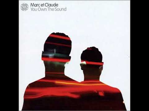 Marc Et Claude You Own The Sound HD
