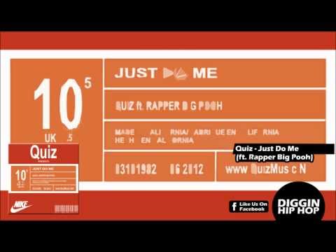 Quiz - Just Do Me (ft. Rapper Big Pooh)