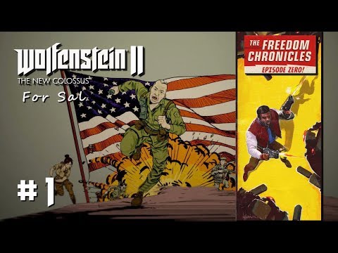 Wolfenstein Weekends, The Freedom Chronicles Part 1 - Sampler
