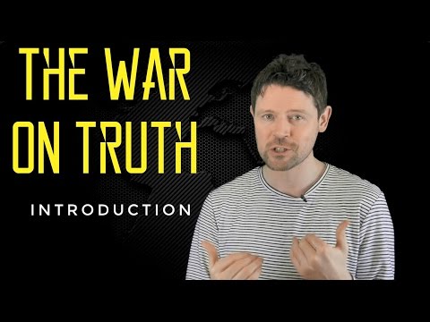 The War On Truth | Introduction