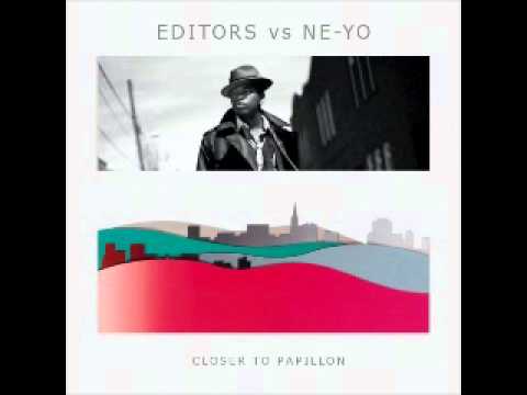 Editors vs Ne-Yo - Closer to Papillon
