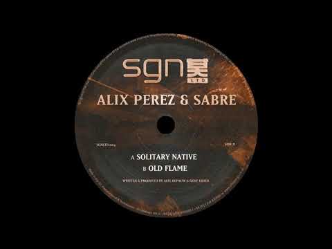 Alix Perez & Sabre - Solitary Native