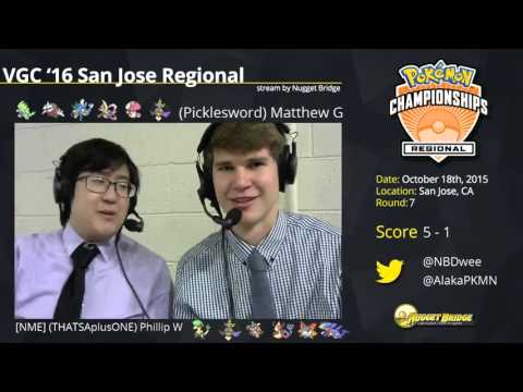 VGC'16 San Jose Regional Round 7 - Phillip W. (THATSAplusONE) vs Matthew G. (Picklesword)