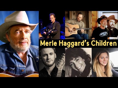 What Happened To Merle Haggard’s Children ?