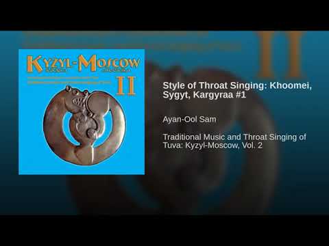 I tre stili di canto difonico Tuvano / Ayan-Ool Sam sings  Khoomei Sygyt Kargyraa
