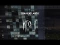 Chase Atlantic Into It Slowed Reverb Lyrics