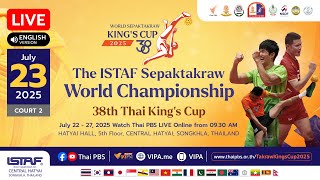 TakrawKingsCup2025 : Day 2 – COURT 2 (July 23, 2025)