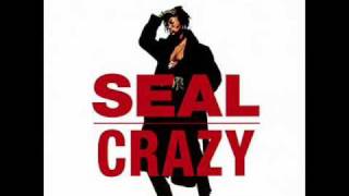 Seal - Crazy [Single Mix]