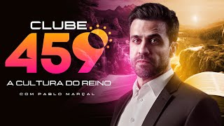 Clube 459 - A Cultura do Reino | 05/01/25 às 4h59!