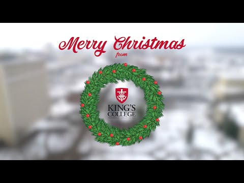 Christmas Greetings from King's College - December 25, 2021