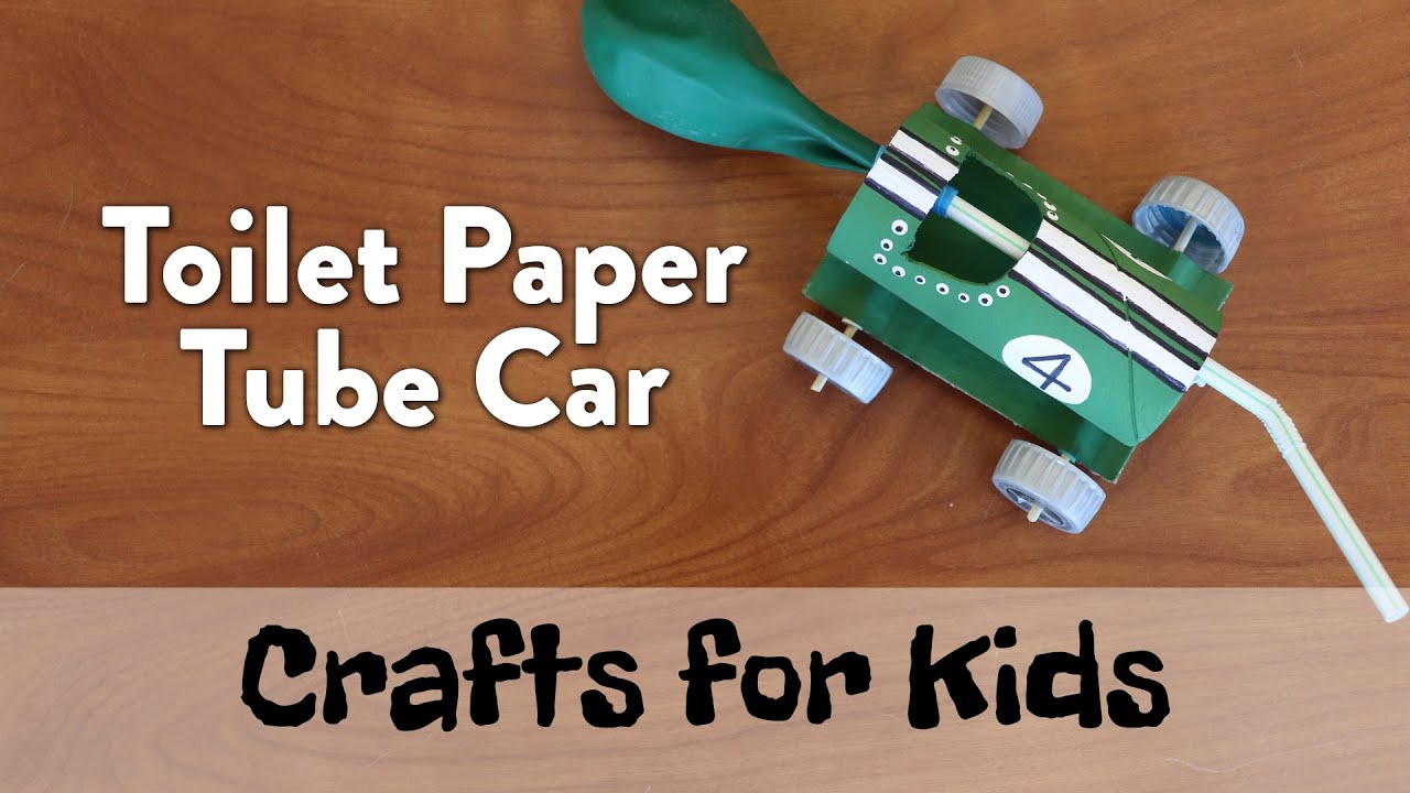 Crafts for Kids - Toilet Paper Tube Car