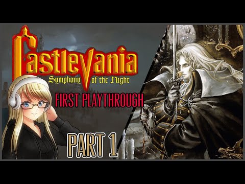 Castlevania Symphony of the Night First Playthrough [Part 1] - No Touching my Waifu!
